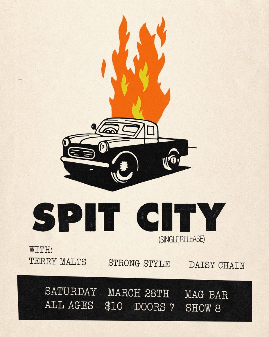 All Ages - Spit City Single Release show w/ Terry Malts + Strong Style + Daisy Chain at Mag Bar! event photo