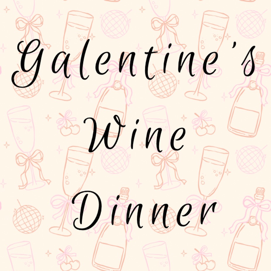 Galentines Wine Dinner event photo