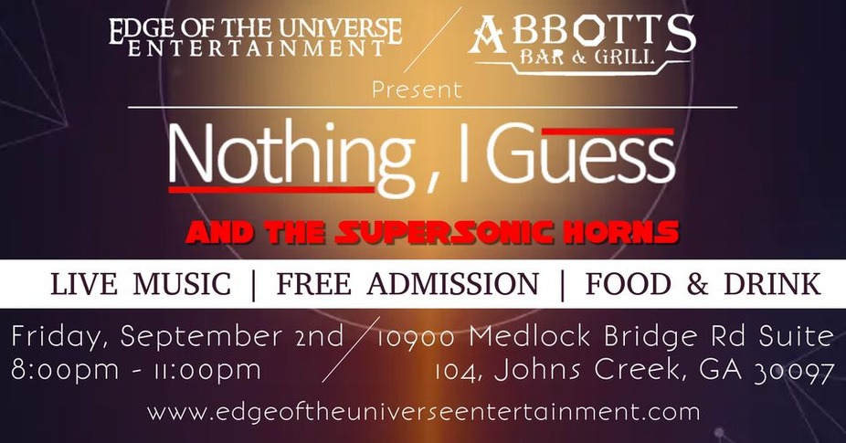 NOTHING, I GUESS & THE SUPERSONIC HORNS event photo