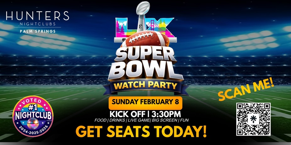 Super Bowl Watch Party @ Hunters Palm Springs event photo