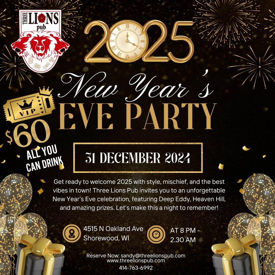 THREE LIONS PUB - ROARING NEW YEARS EVE PARTY TO WELCOME 2025 PARTY event photo