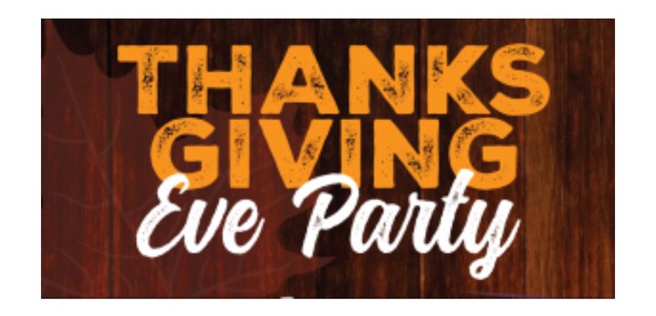 Thanksgiving Eve Bash W/Block Party event photo