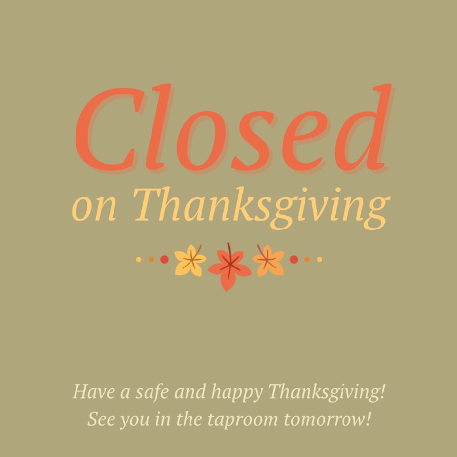 Taproom Closed for Thanksgiving event photo