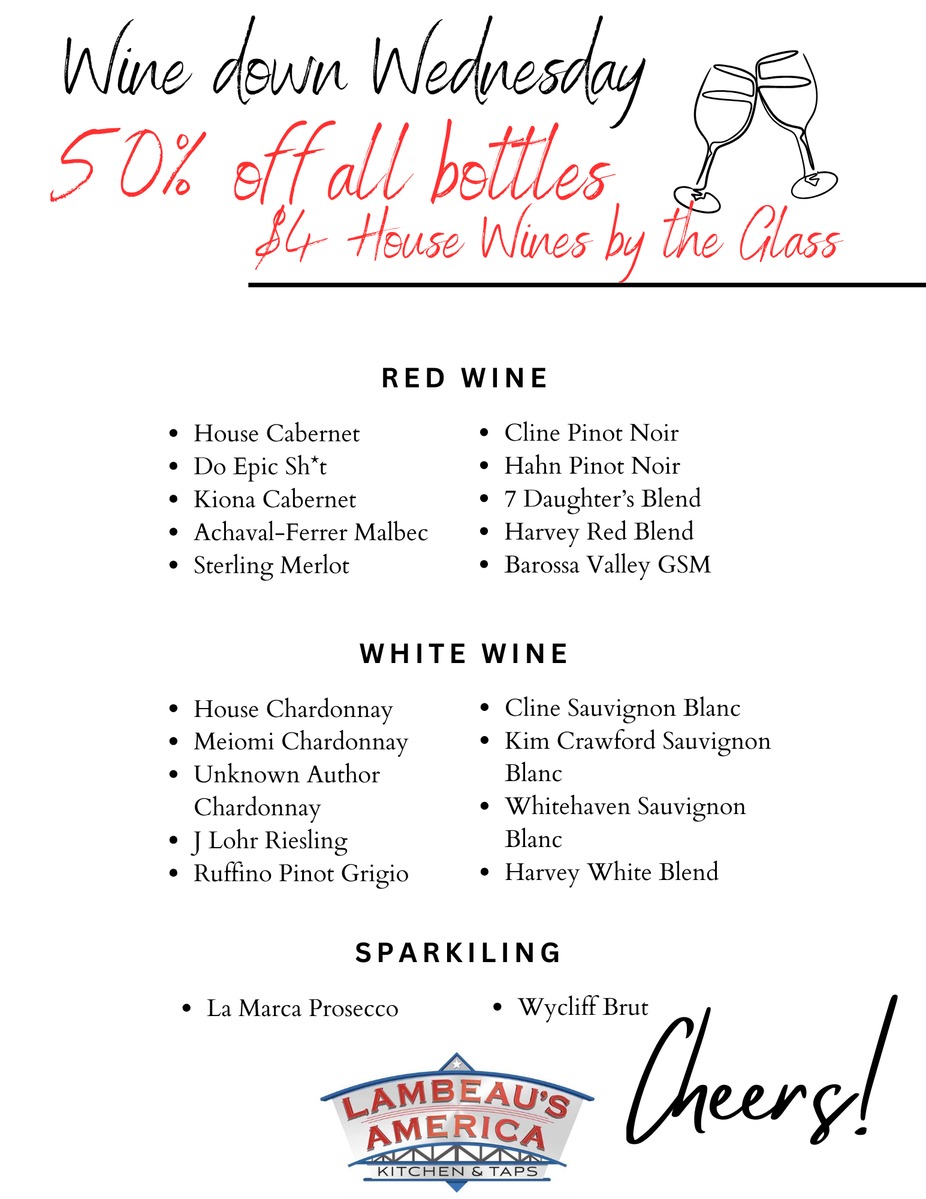 Wine Down Wednesday. 50% off all bottles $4 house wines by the Glass event photo