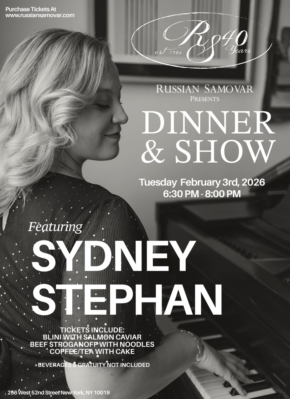 RUSSIAN SAMOVAR PRESENTS SYDNEY STEPHAN event photo