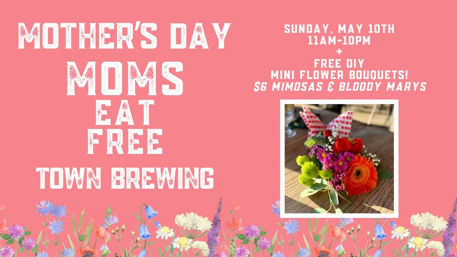 Mother's Day @ Town event photo