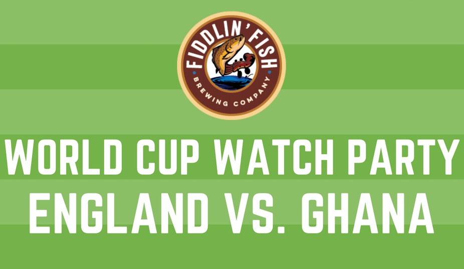 World Cup Watch Party - England vs. Ghana event photo