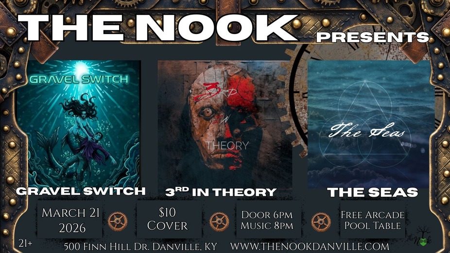 Gravel Switch, 3rd in Theory, Mr. Lugosi, and The Seas event photo