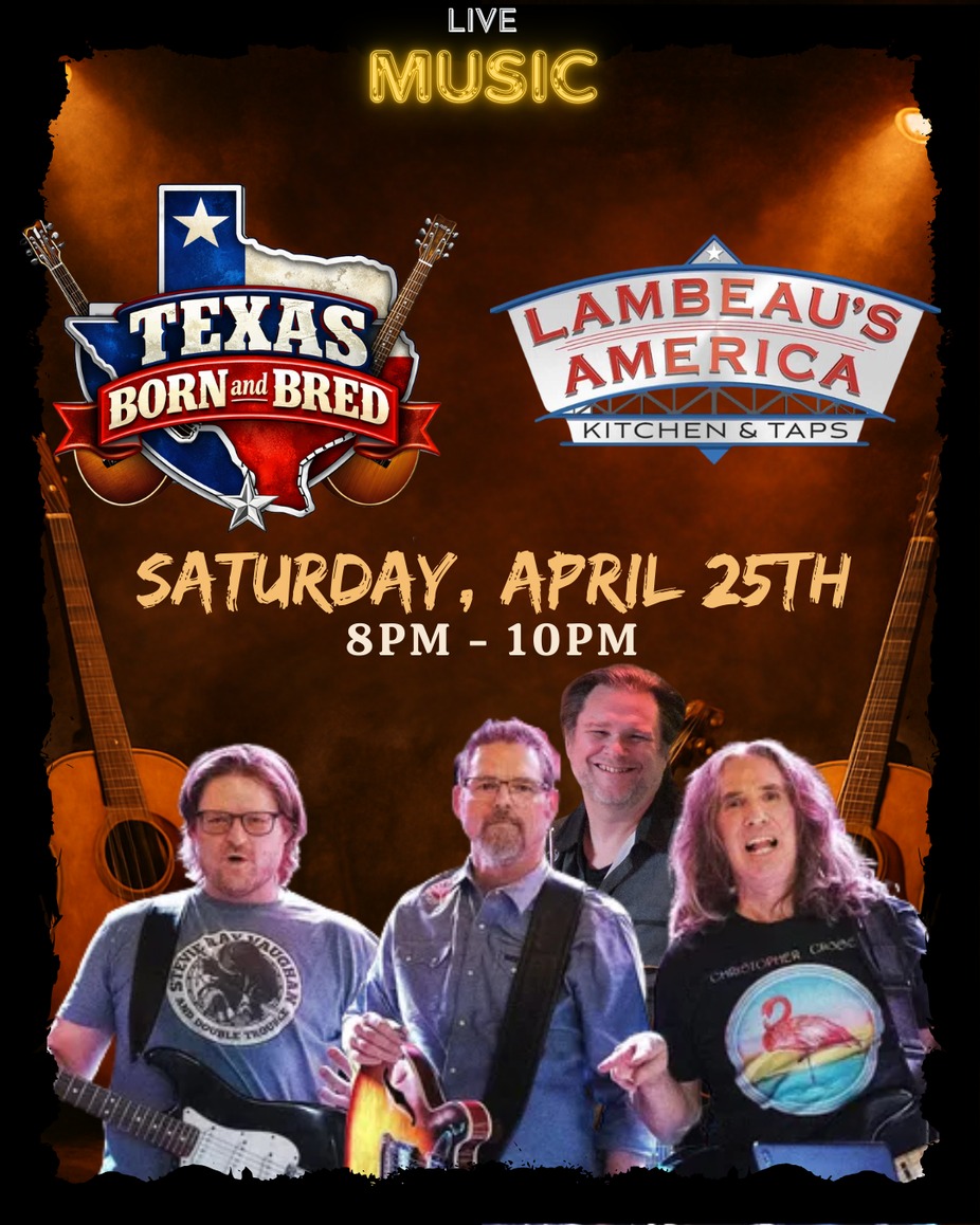 April Live Music - Texas Born And Bred event photo