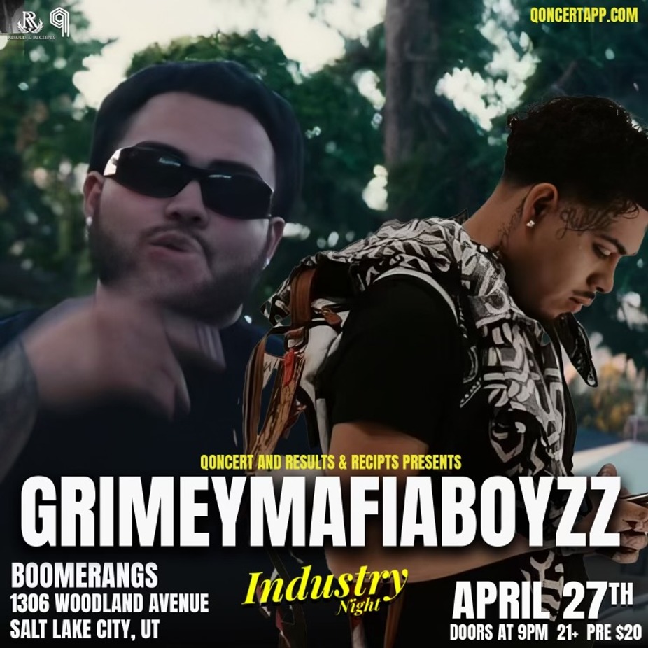 Qoncert and Results & Reciepts Presents: Industry Night - GrimeyMafiaBoyzz event photo