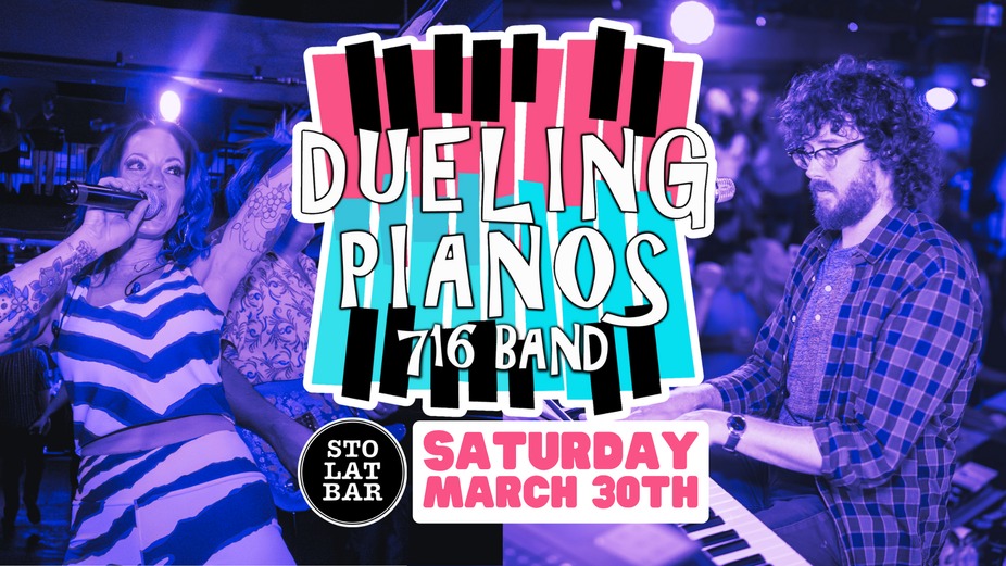 SOLD OUT! Dueling Pianos 716 Band at Sto Lat Bar! event photo