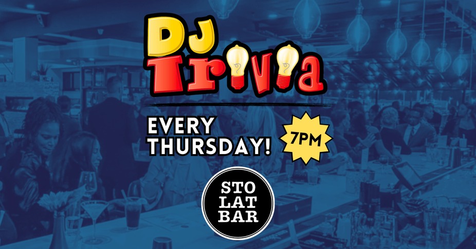 DJ Trivia Thursdays at Sto Lat Bar! event photo