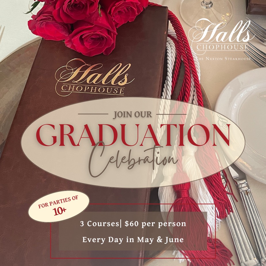 CELEBRATE THE CLASS OF 2024 AT HALLS CHOPHOUSE NEXTON event photo