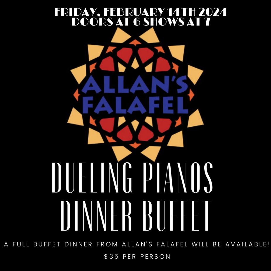 Dueling Pianos DINNER by Allan's Falafel event photo