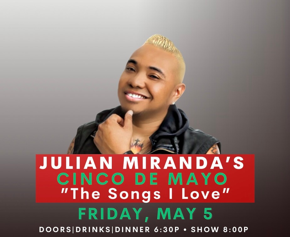 Julian Miranda's Cinco De Mayo 