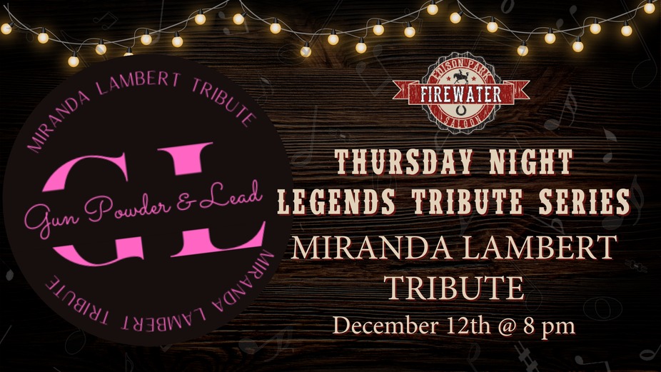 Live Music - Gun Powder & Lead Tribute to Miranda Lambert event photo