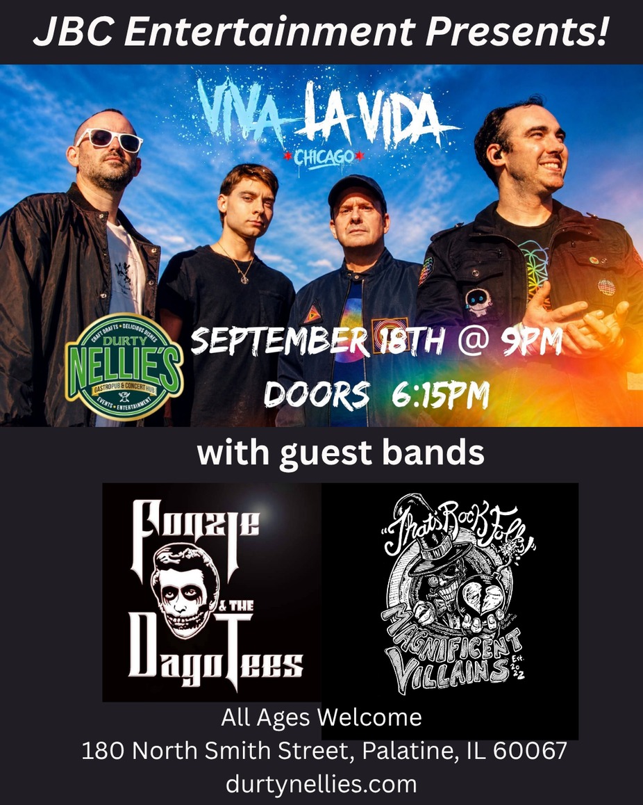 Coldplay Tribute Viva La Vida Chicago plus Magnificent Villains and Fonzie and the Dego Tees event photo