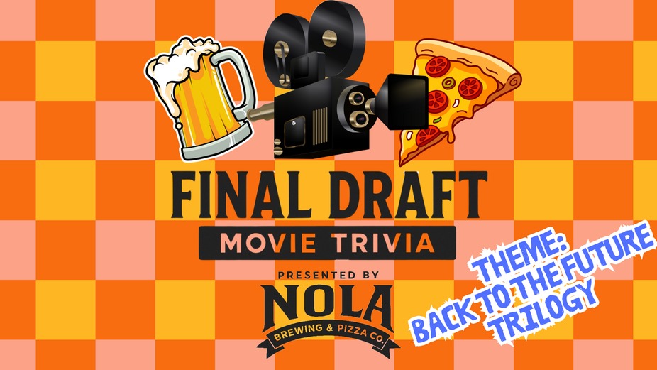 FREE LIVE TRIVIA: Final Draft Movie Trivia    Theme: Back To The Future Trilogy event photo