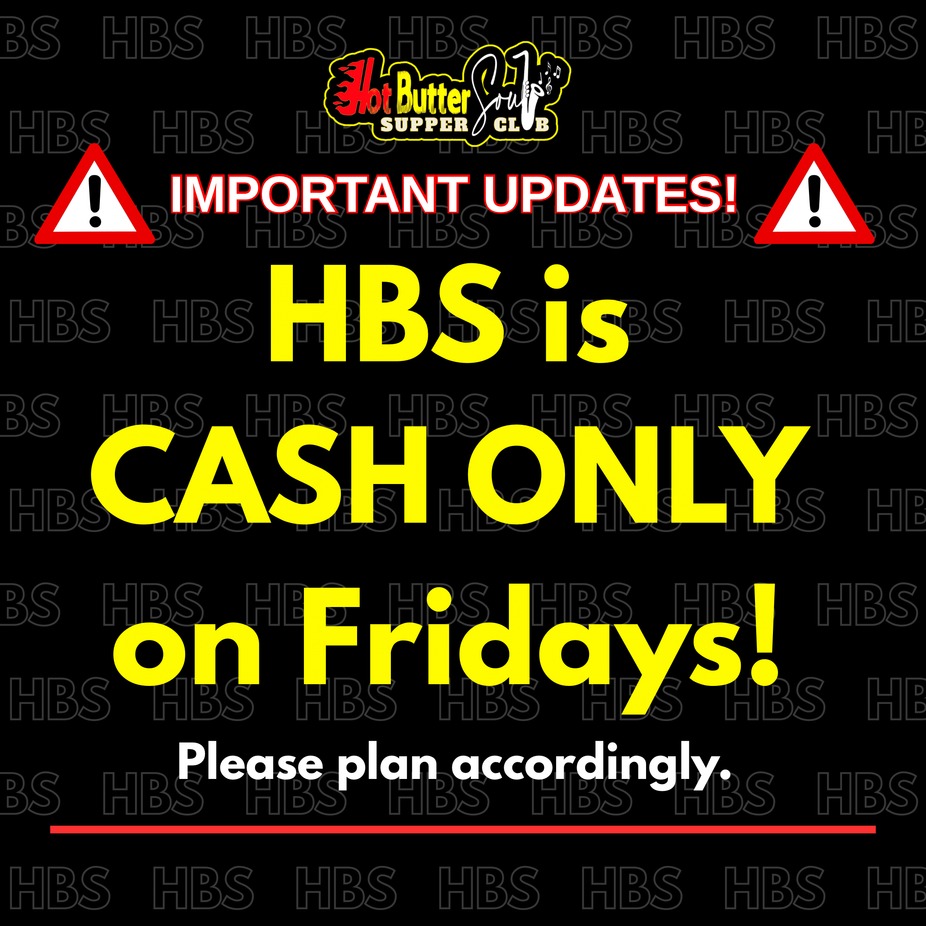 HBS is cash only on Fridays