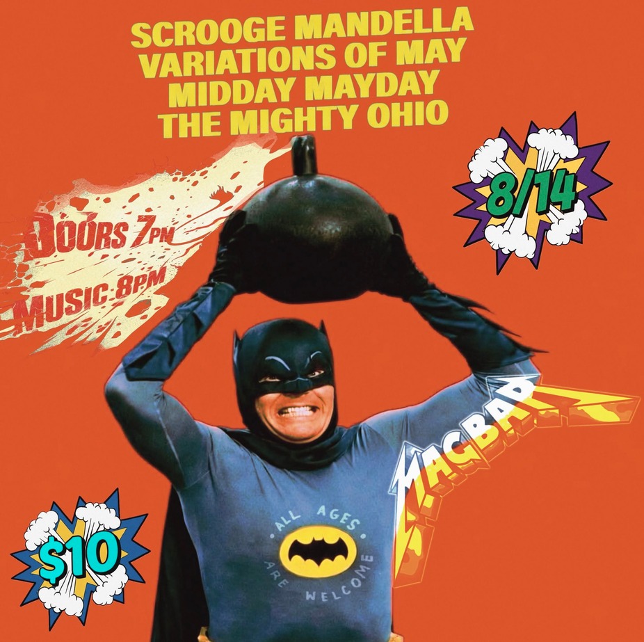 Scrooge Mandella, Variations Of May, Midday Mayday, Mighty Ohio @ Mag Bar event photo