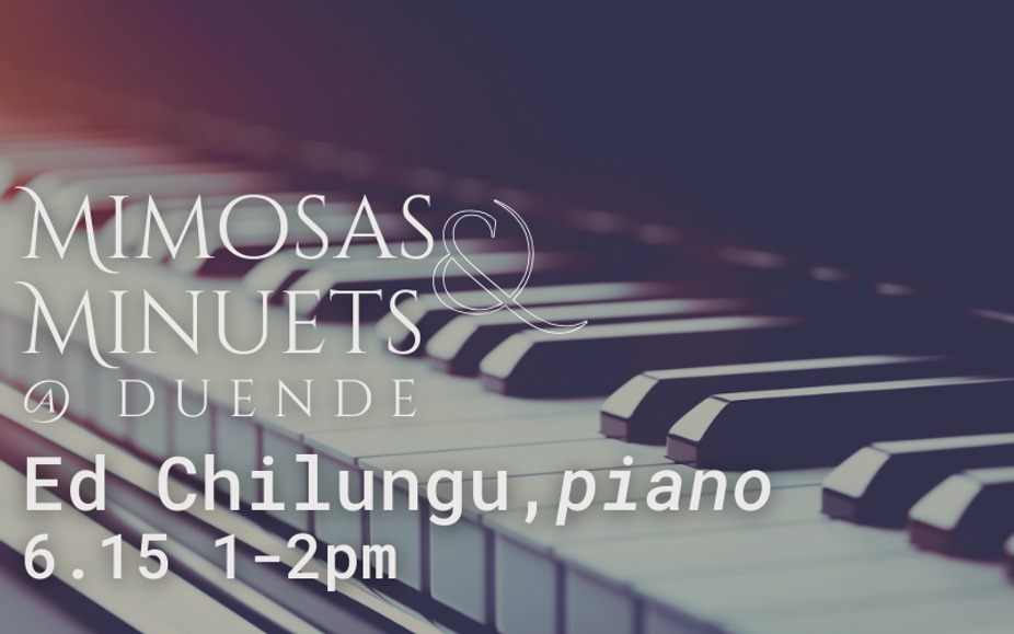 Mimosas & Minuets: Ed Chilungu, piano event photo