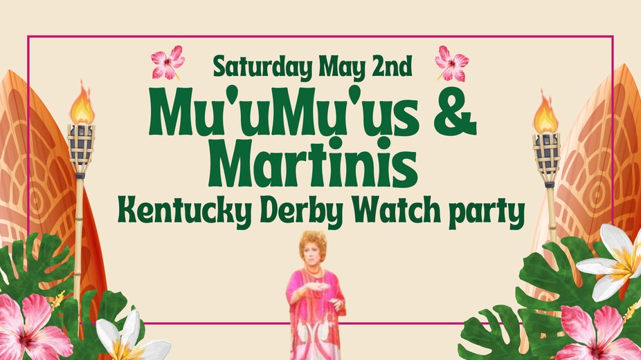 Mu'uMu'us , Martinis and The Derby event photo