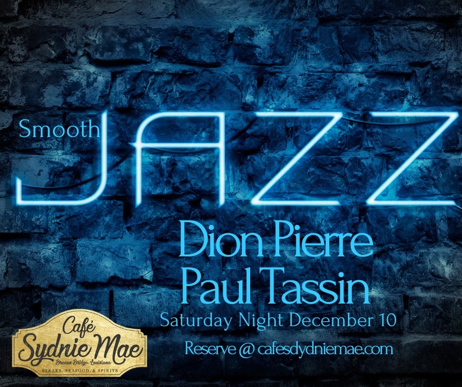 Smooth Jazz with Dion Pierre & Paul Tassin LIVE! event photo