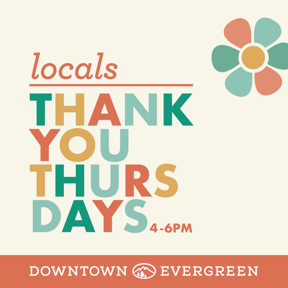 Thank you Thursdays - Evergreen Locals event photo