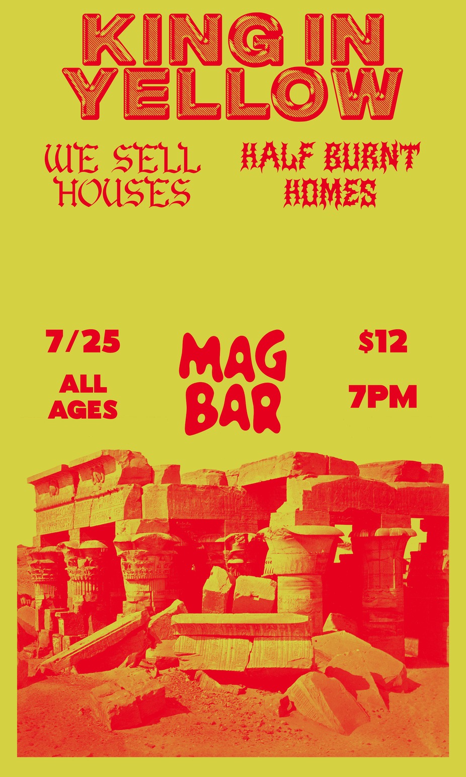 King in Yellow + We Sell Houses + Half Burnt Homes event photo