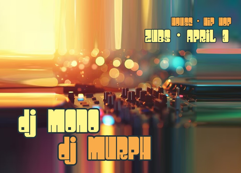 House / Hip Hop - DJ Murph / DJ Mono event photo