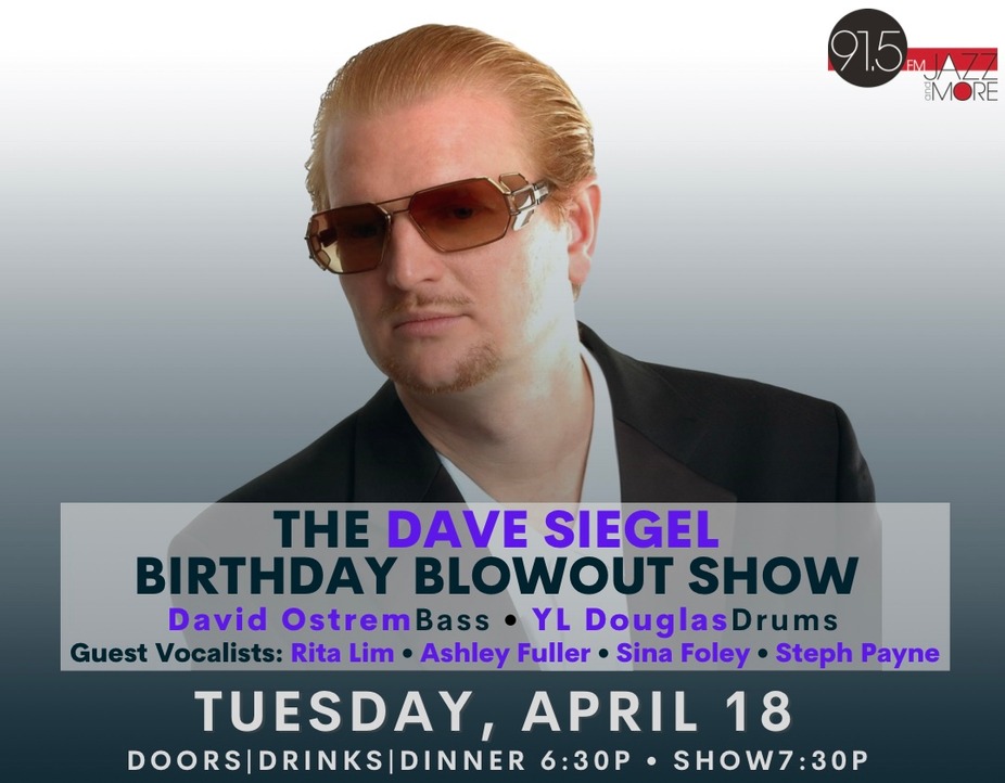 The Dave Siegel Birthday Blowout Extravaganza event photo