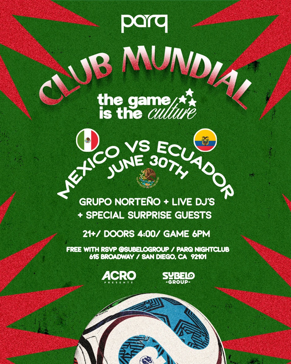 Mexico vs Ecuador Watch Party - Club Mundial event photo