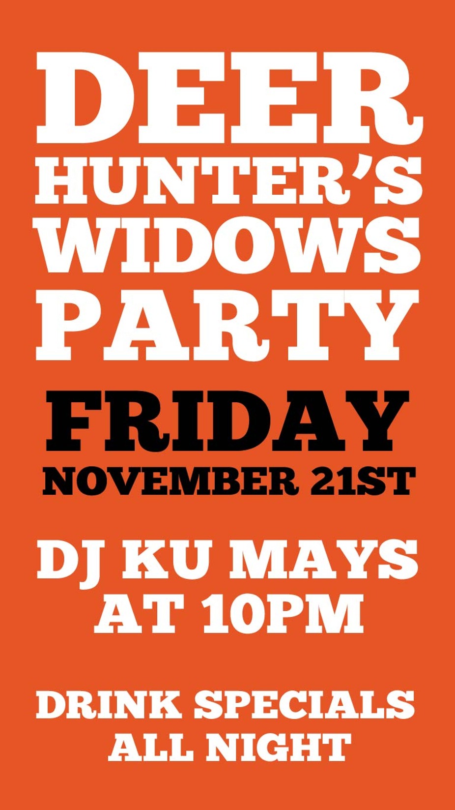 Deer Hunters Widow DJ Dance Party event photo