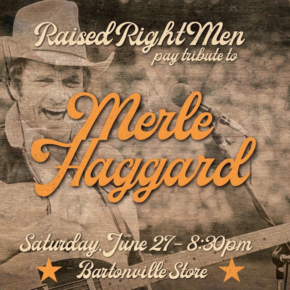 Merle Haggard Tribute with Raised Right Men event photo