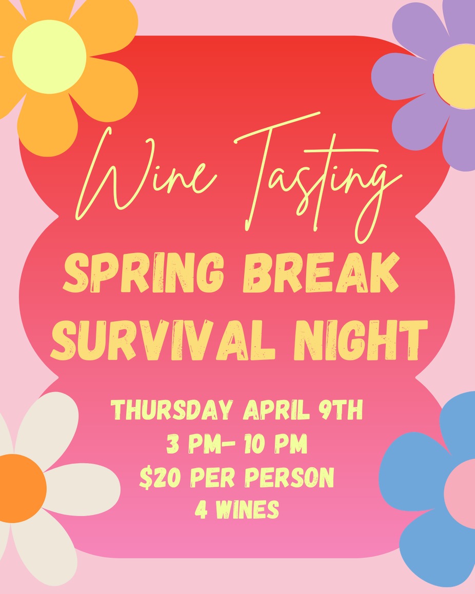 Wine Tasting: Spring Break Edition event photo