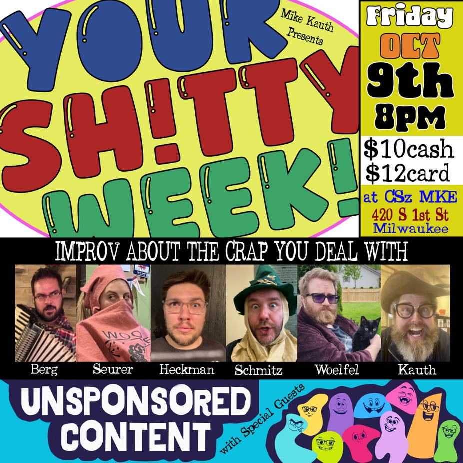 Mike Kauth presents: Your Sh!tty Week event photo