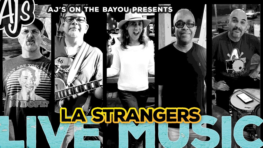 **Live Music with LA Strangers at AJ's on the Bayou!** event photo