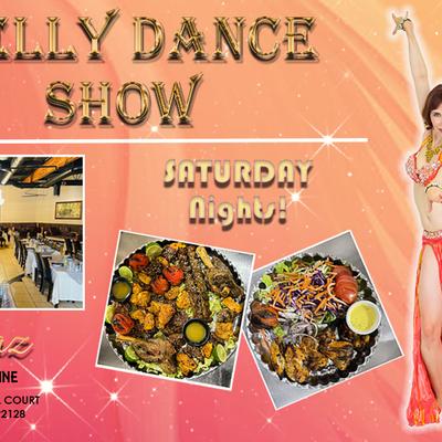 Belly Dance show every Saturday night!.