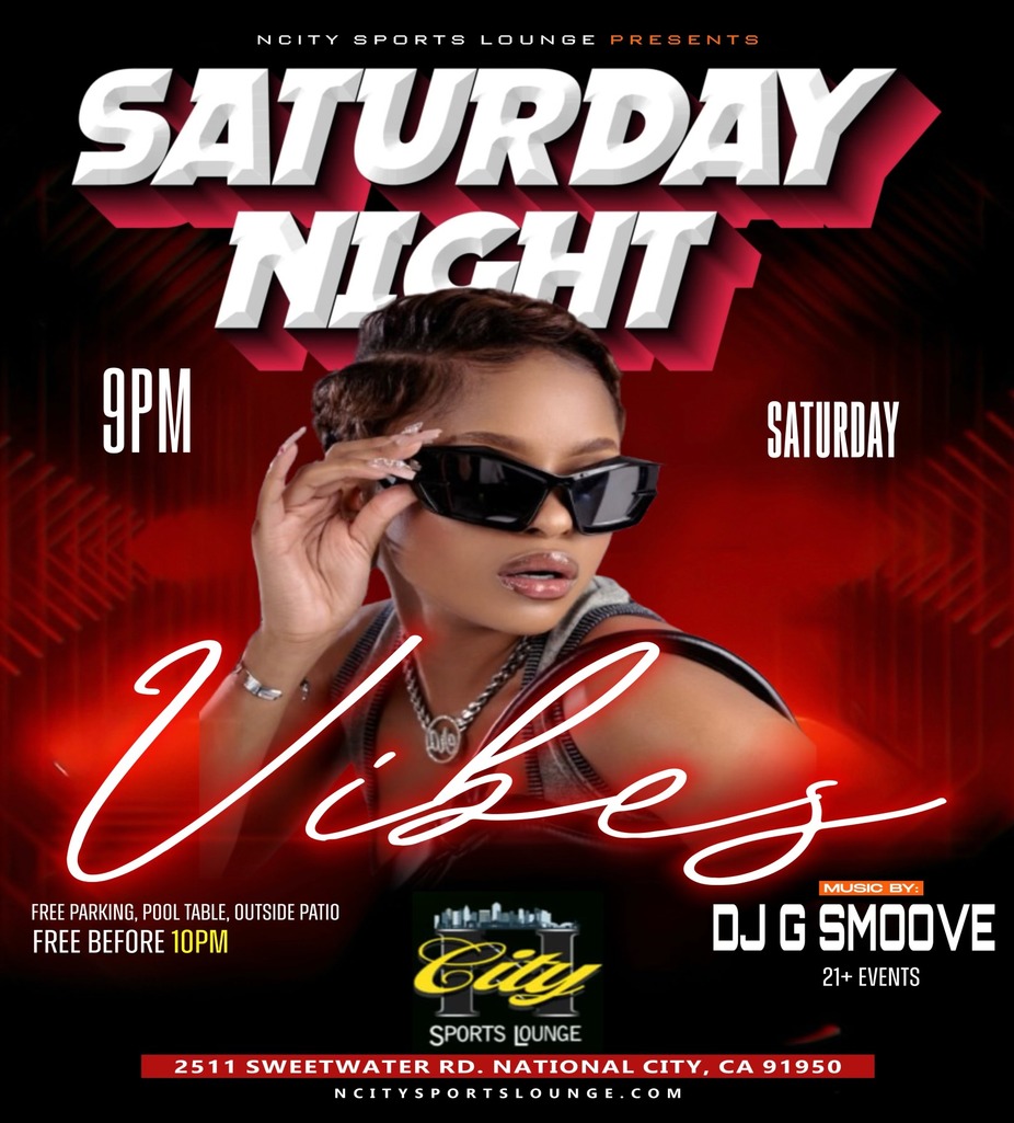 SATURDAY NIGHT VIBES MUSIC BY DJ G SMOOVE!!! event photo