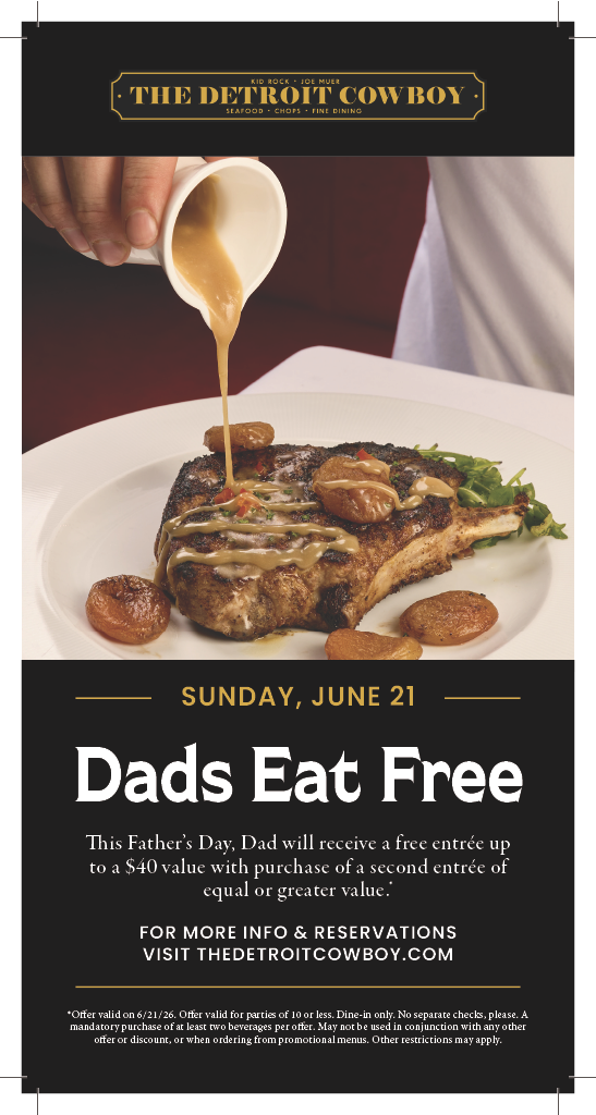 Father's Day offering.  Free entree (up to $40)with purchase of equal or lesser value