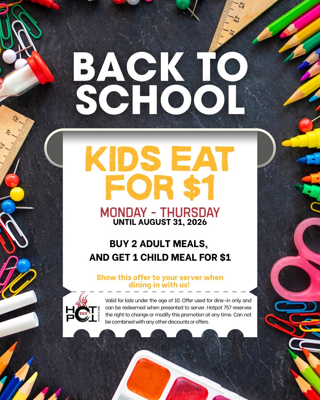 Buy 2 adult meals and get 1 child meal for $1  Monday–Thursday through August 31.