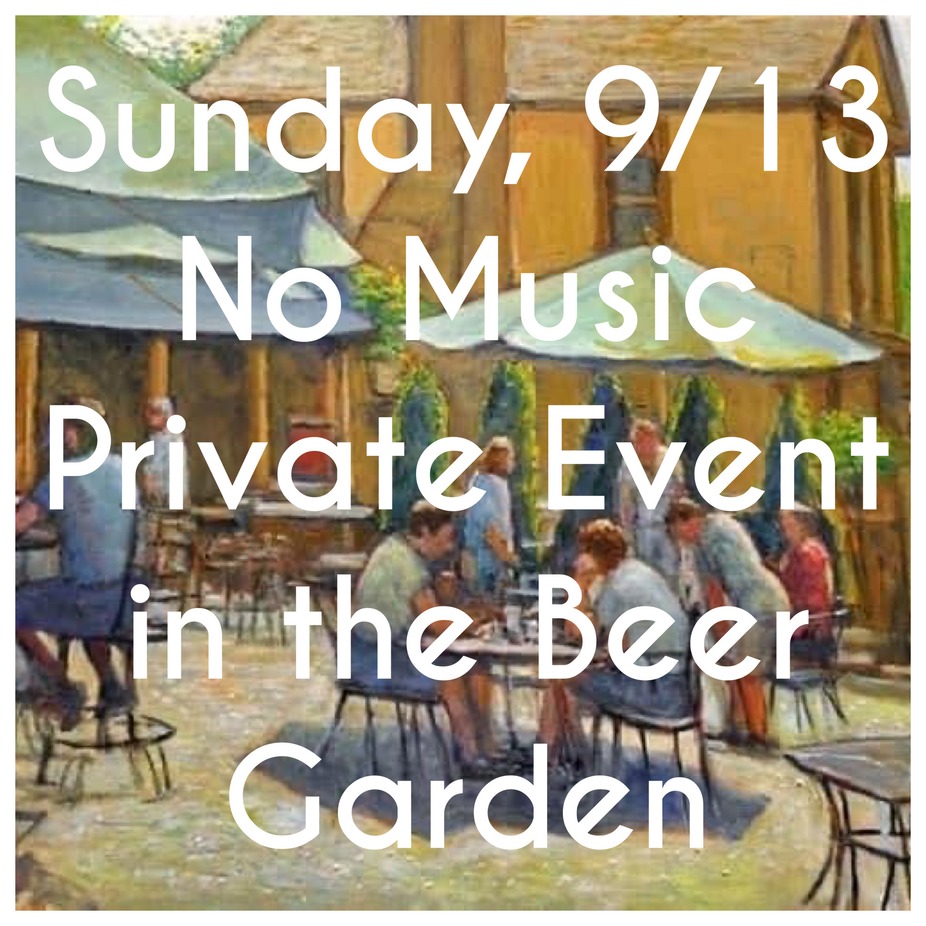 No Music Private Event in the Beer Garden event photo