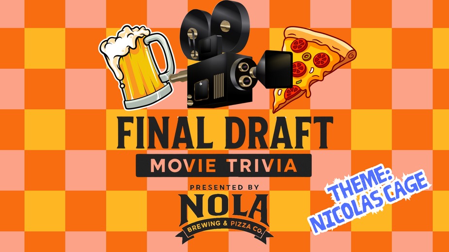 FREE LIVE TRIVIA: Final Draft Movie Trivia    Theme: Nicolas Cage event photo