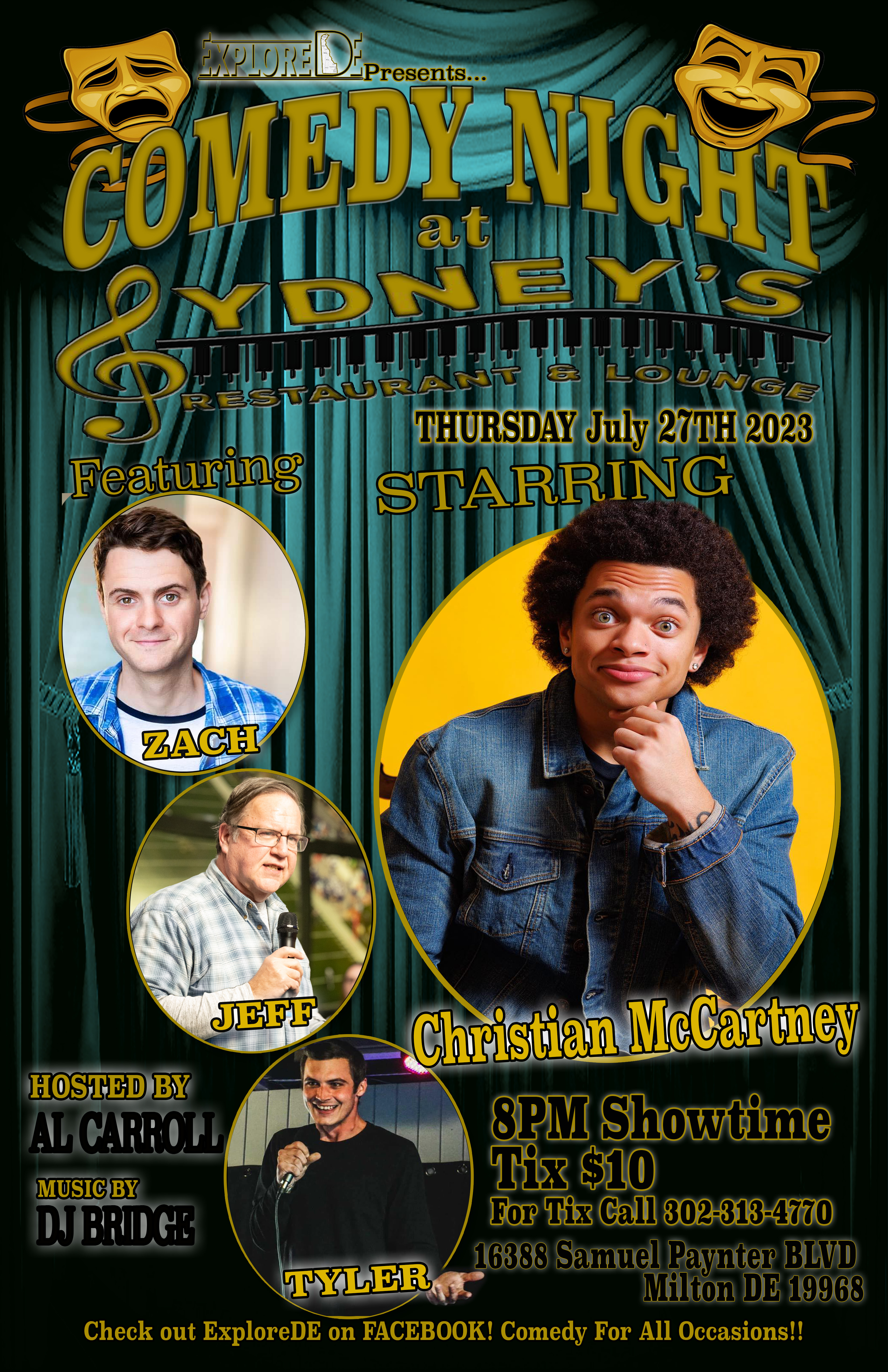 7/27 -Thursday Comedy Night hosted by Al Carroll starring Christian McCartney -8pm showtime