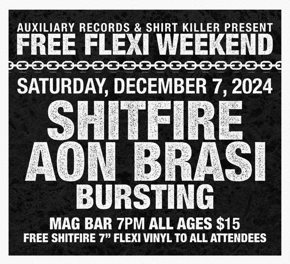 ALL Ages - Shitfire + Aon Brasi - Bursting at Mag Bar !! event photo