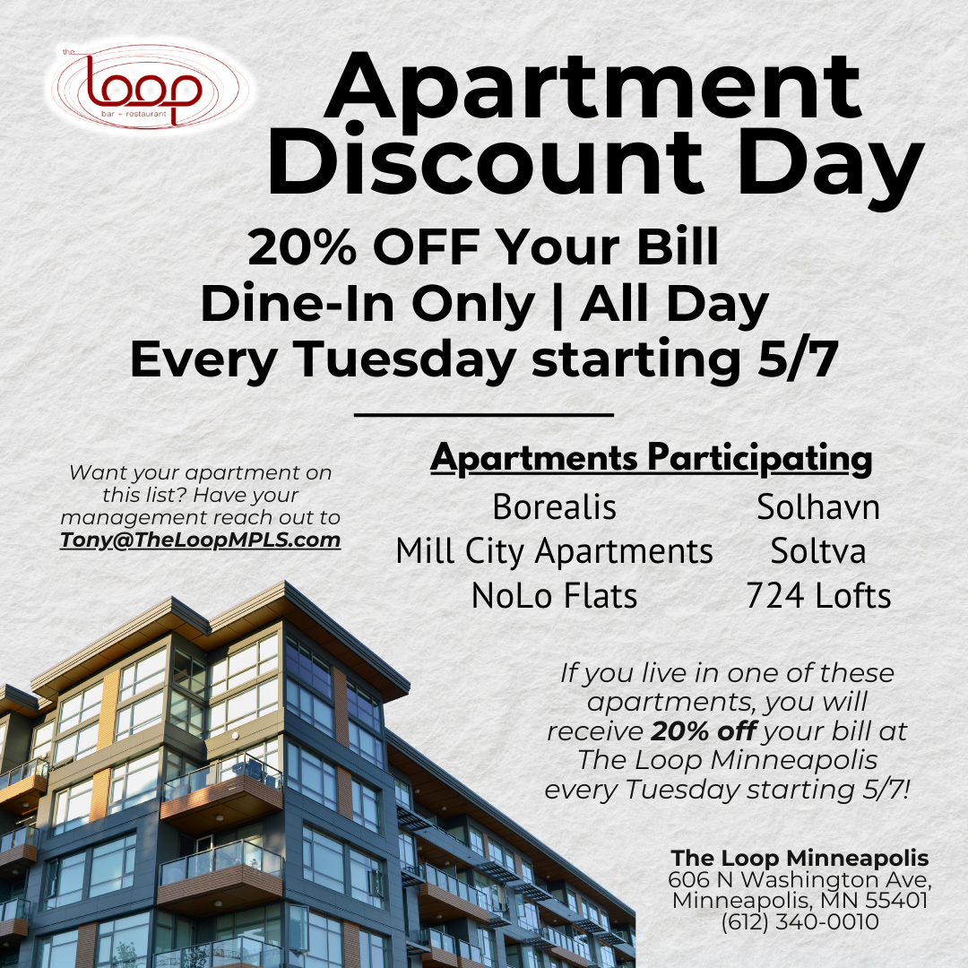 The Loop - North Loop - Minneapolis , MN