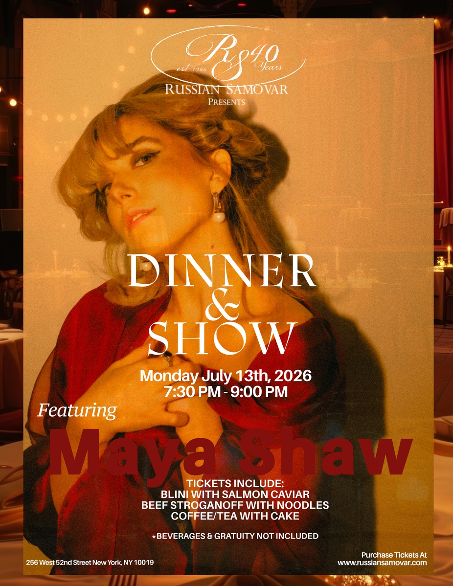 RUSSIAN SAMOVAR PRESENTS MAYA SHAW event photo