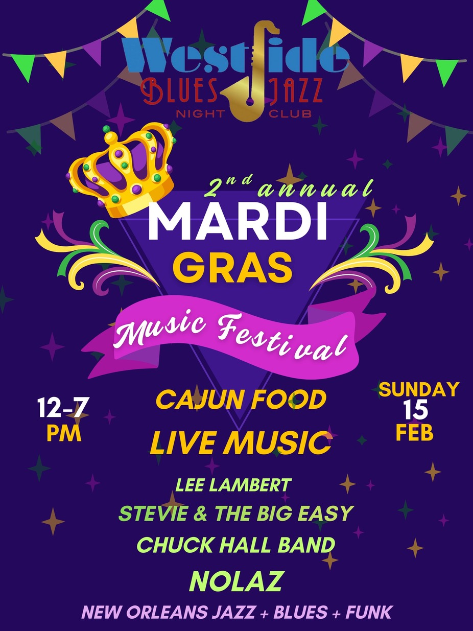Westside's 2nd Annual Mardi Gras Music Festival! (New Orleans Blues & Funk) event photo