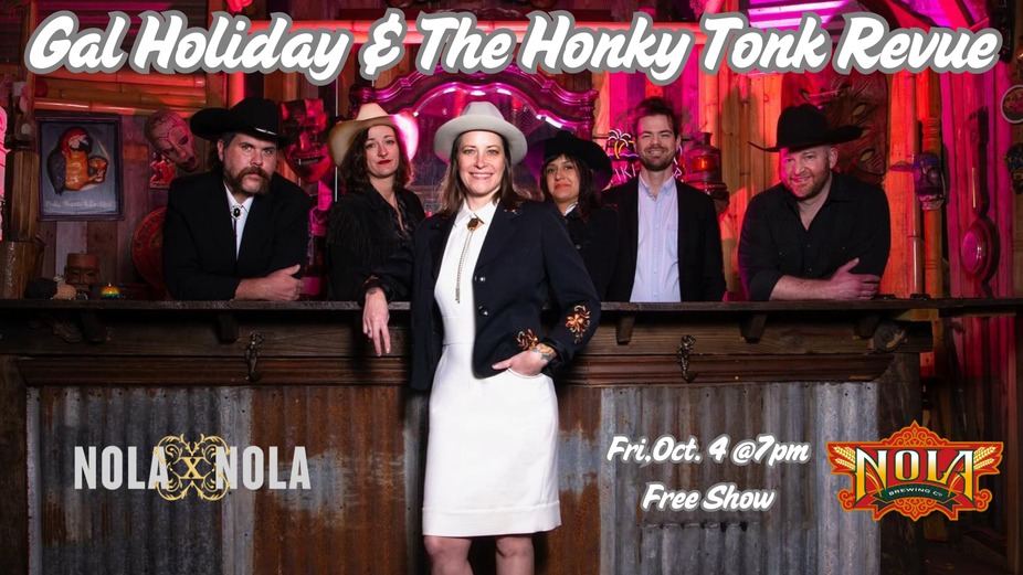 FREE LIVE MUSIC:  NOLA x NOLA presents Gal Holiday & The Honky Tonk Revue event photo