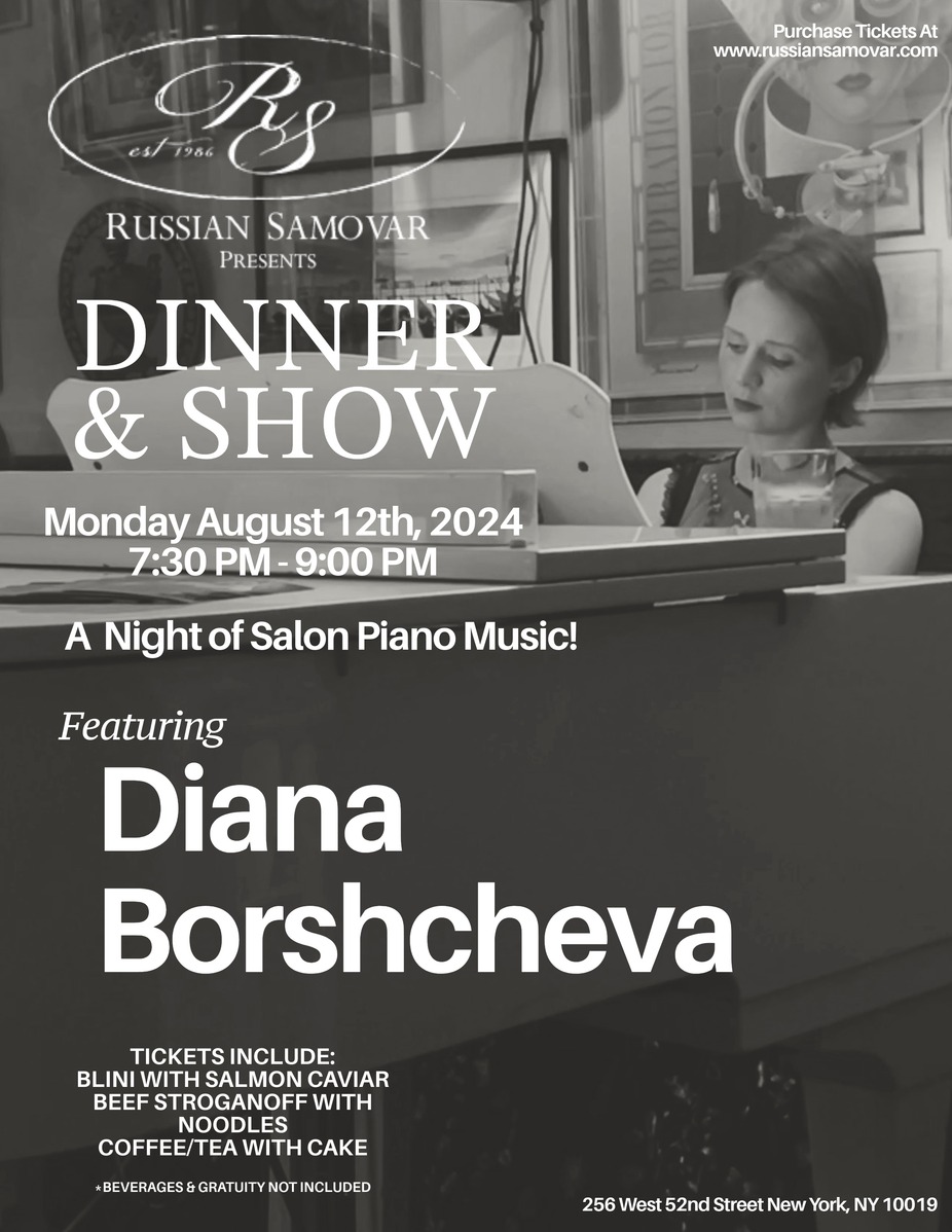 Russian Samovar's Dinner & Show Featuring Diana Borshcheva August 12th, 2024 event photo